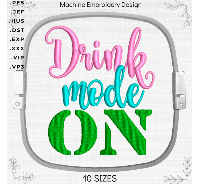 Drink  mode on machine embroidery design