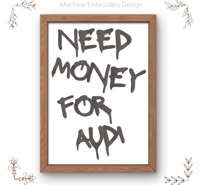 Need money for Audi machine embroidery programm