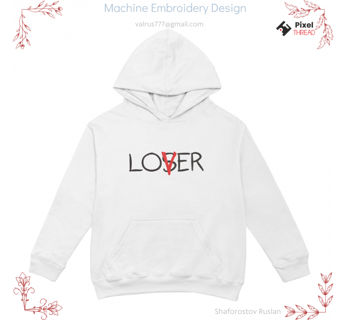 Lover Loser machine embroidery design. Can be used on a pillow, T-shirt, sweatshirt, as a gift or for yourself.